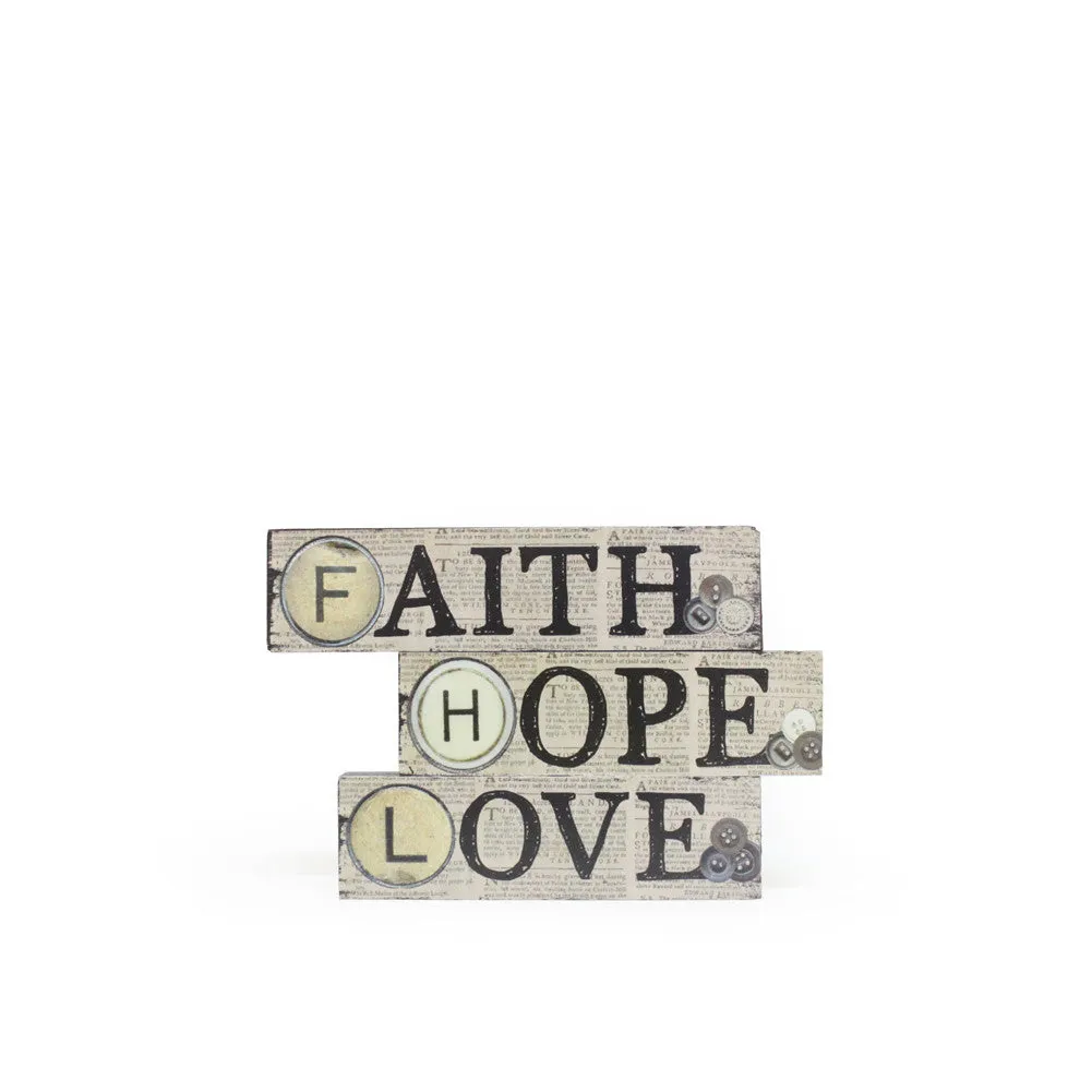 Wood Table Block Plaque - Faith Hope Love